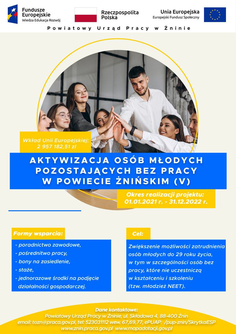 Plakat promujący projekt "Aktywizacja osób młodych pozostających bez pracy w powiecie żnińskim (V)."
